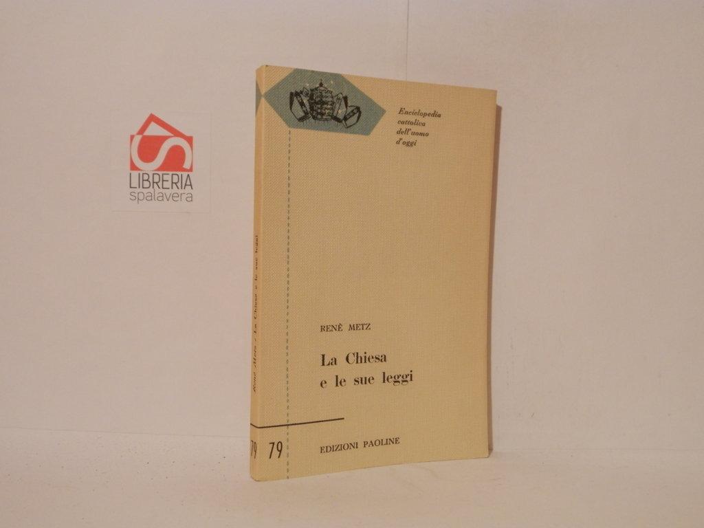La Chiesa e le sue leggi. Il diritto canonico