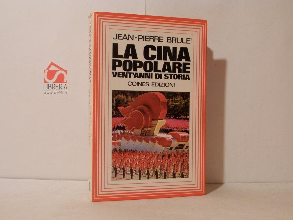 La Cina popolare vent'anni di storia