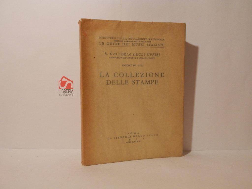 La collezione delle stampe dell R. Galleria degli Uffizi, Gabinetto …