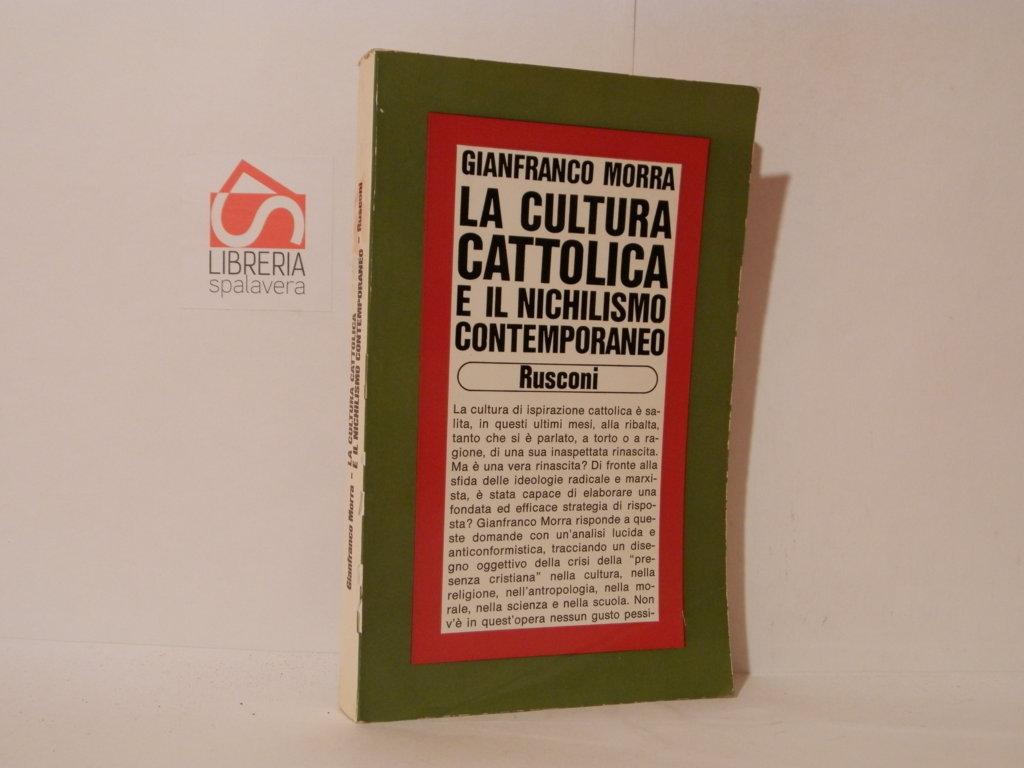 La cultura cattolica e il nichilismo contemporaneo