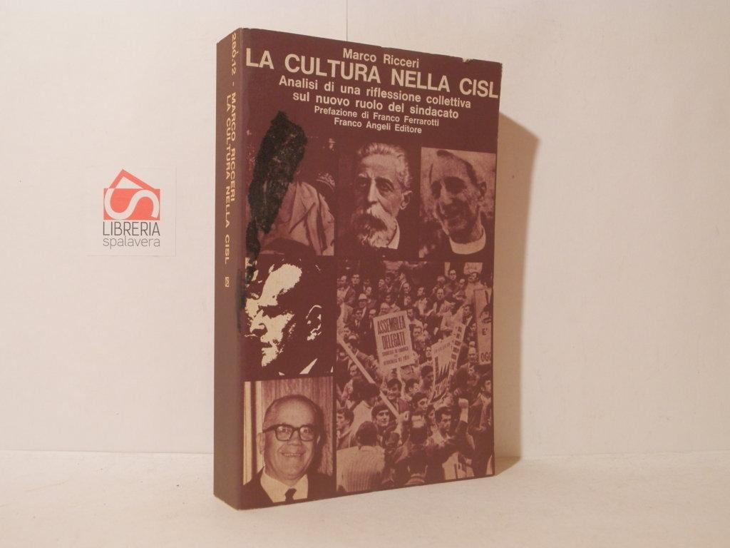La cultura nella CISL. Analisi di una riflessione collettiva sul …