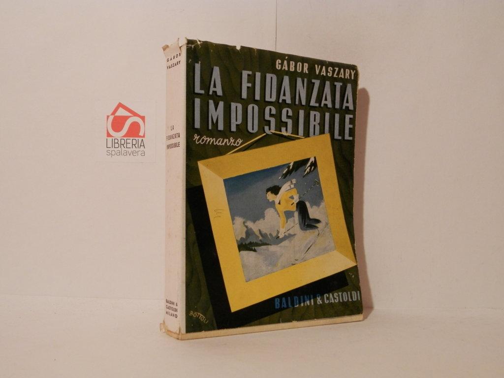 La fidanzata impossibile