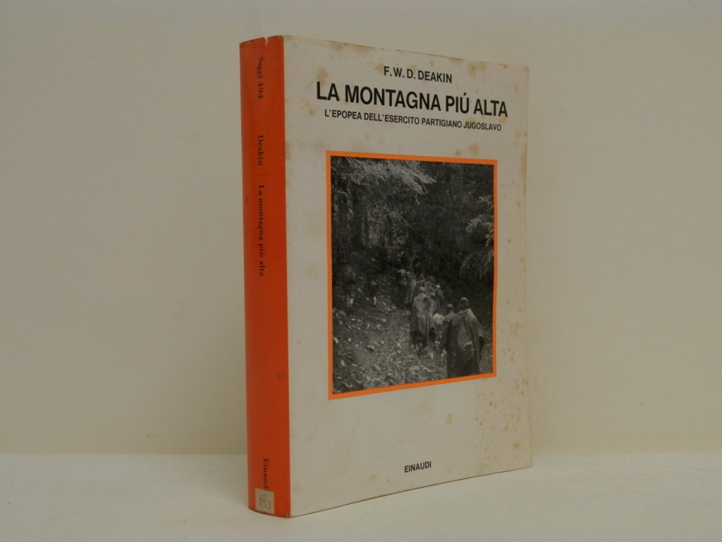 La montagna più alta. L'epopea dell'esercito partigiano jugoslavo