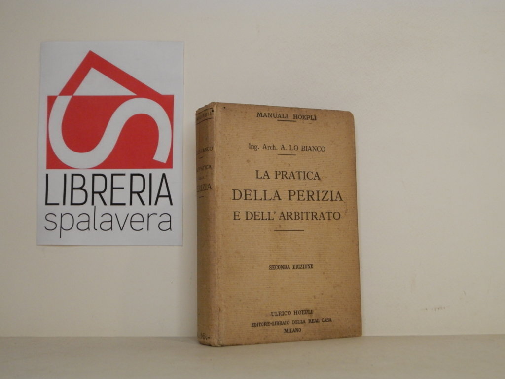 La pratica della perizia e dell'arbitrato