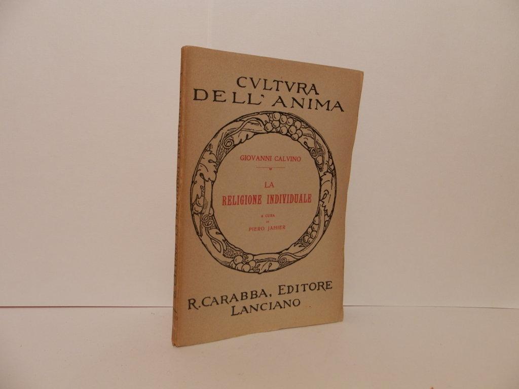La religione individuale a cura di P. Jahier
