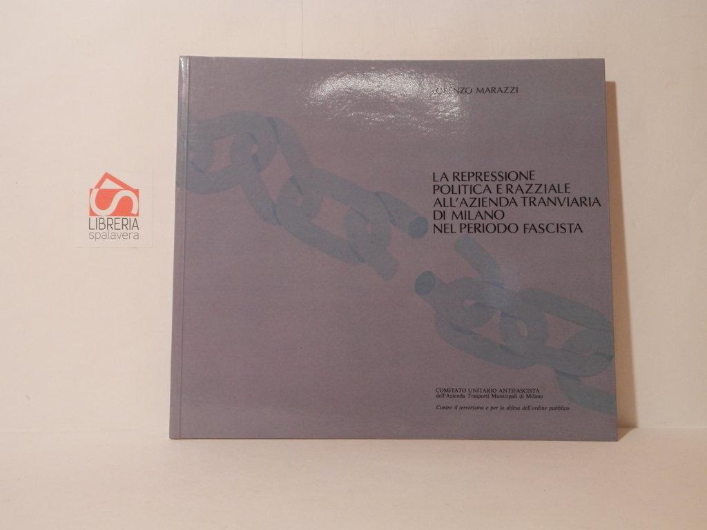 La repressione politica e razziale all'azienda tramviaria di Milano nel …