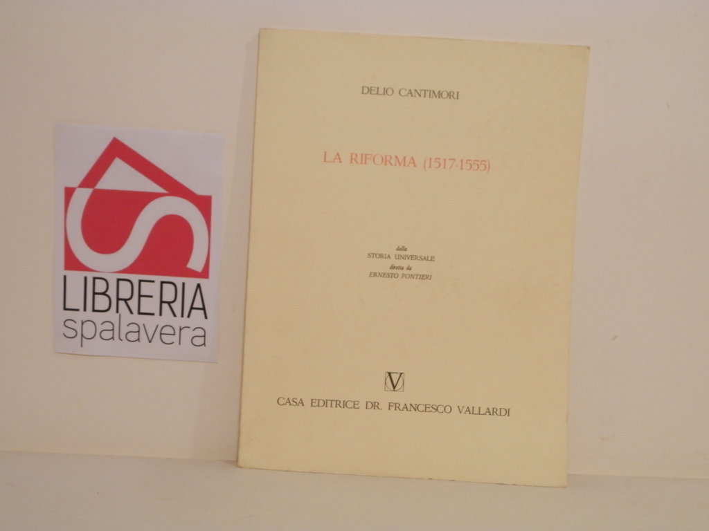 La Riforma (1517-1555)