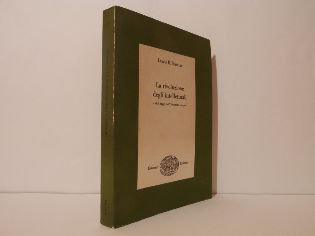 La rivoluzione degli intellettuali e altri saggi sull'Ottocento europeo