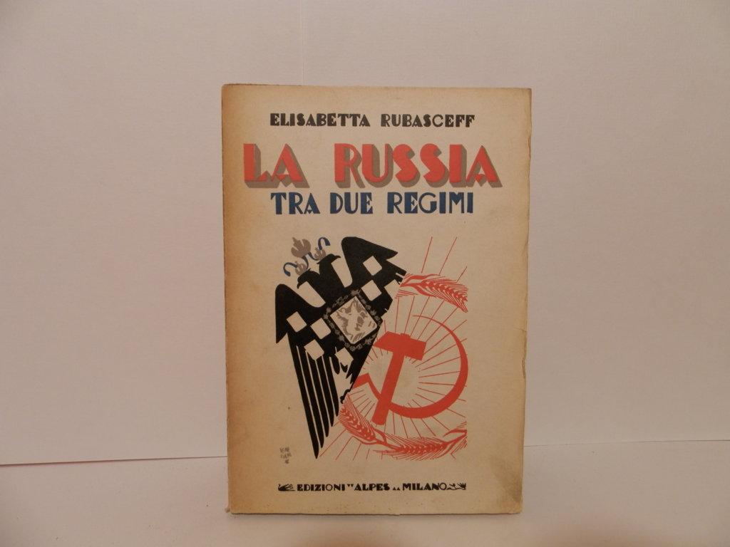 La Russia tra i due regimi