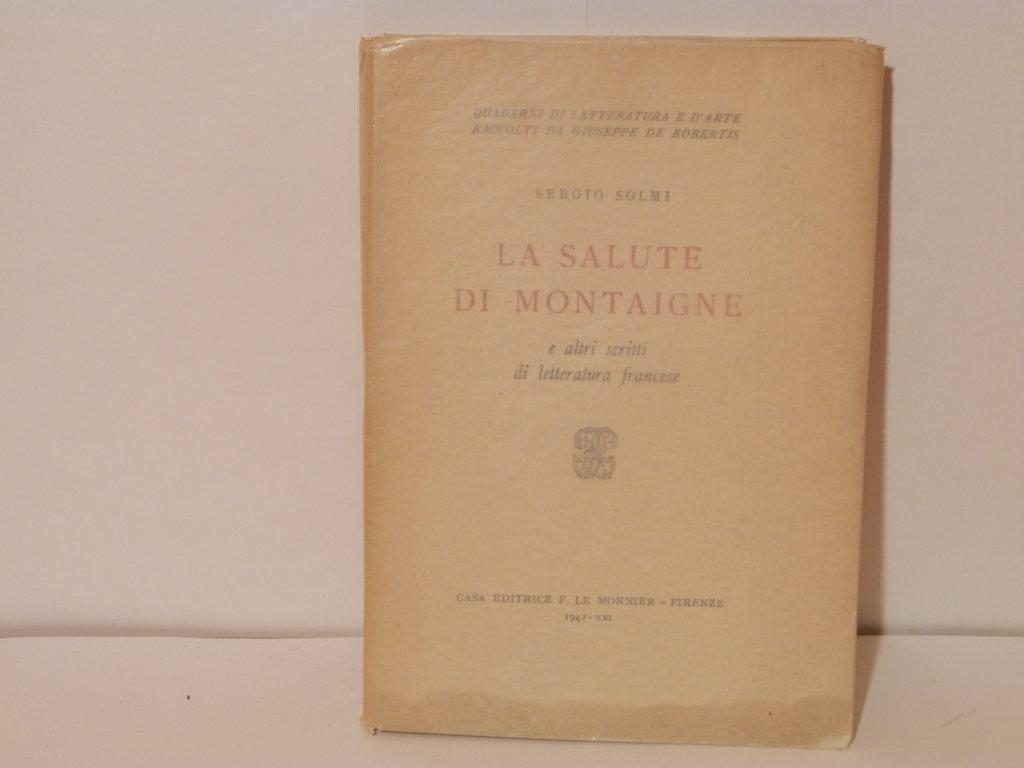 La salute di montaigne e altri scritti di letteratura francese