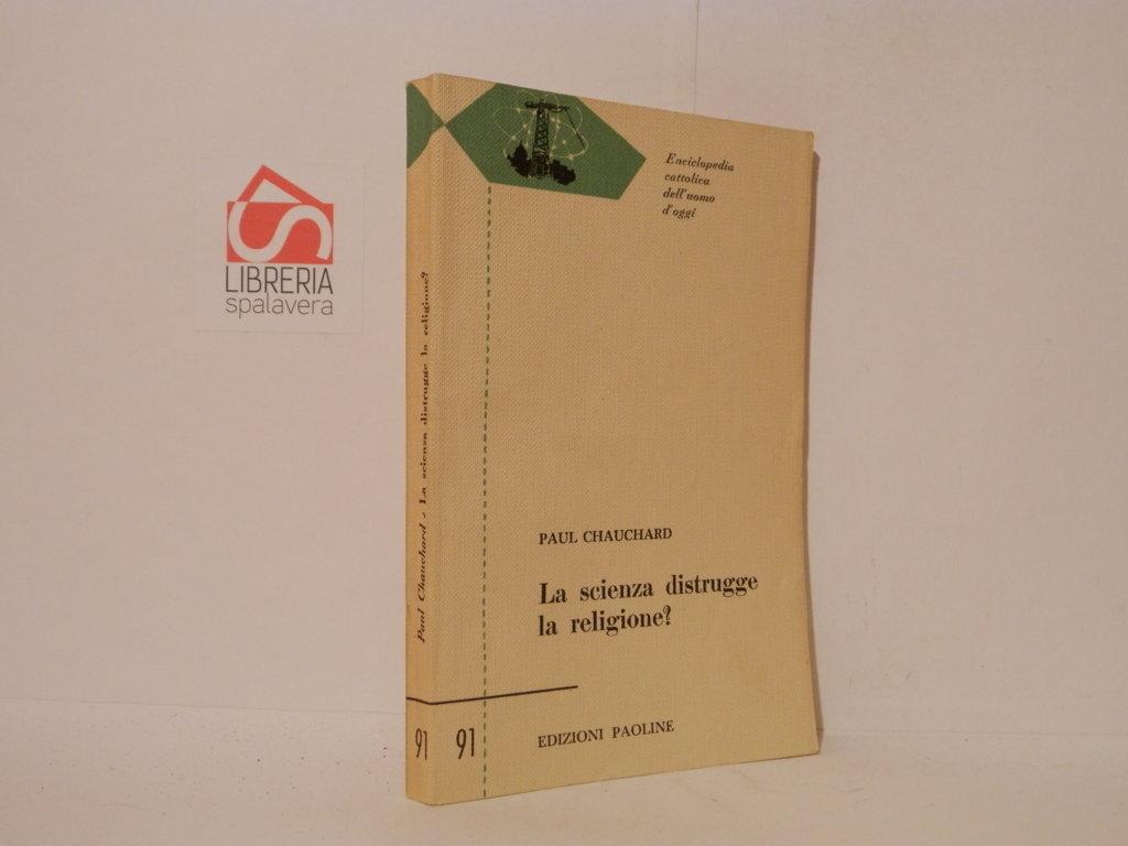 La scienza distrugge la religione?