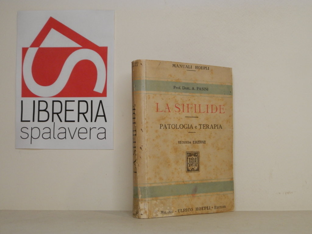 La sifilide. Patologia e terapia