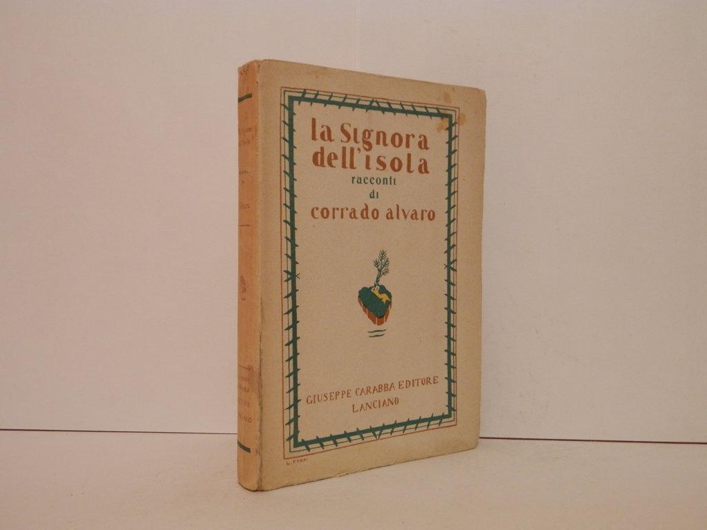 La signora dell'isola. Racconti di Corrado Alvaro