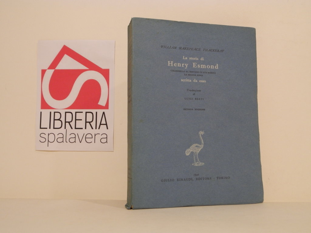 La storia di Henry Esmond, colonnello al servizio di sua …