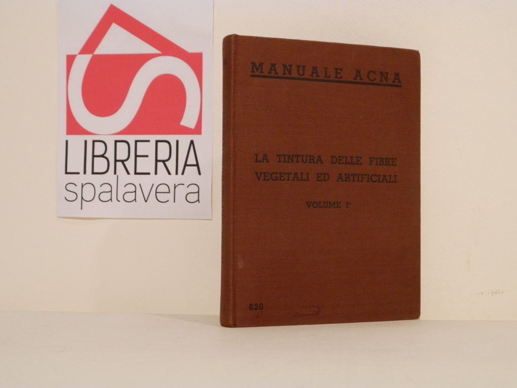 La tintura delle fibre vegetali ed artificiali