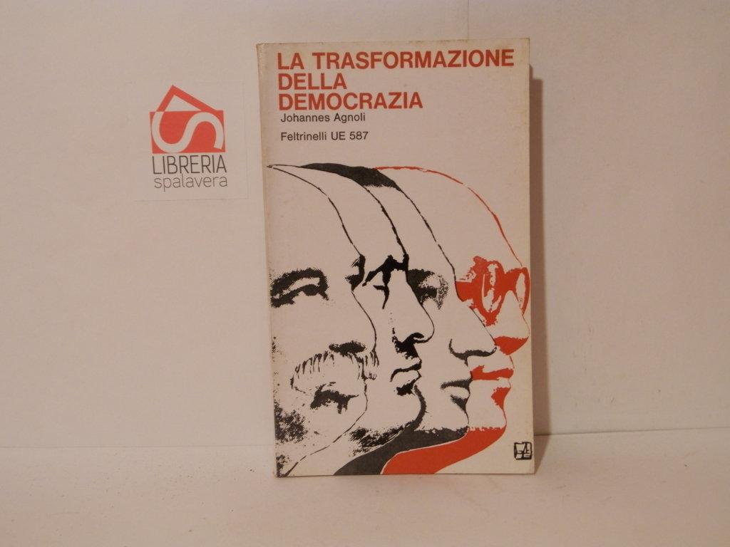 La trasformazione della democrazia