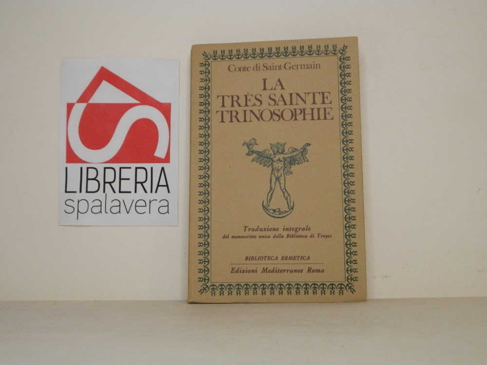 La tres sainte trinosophie