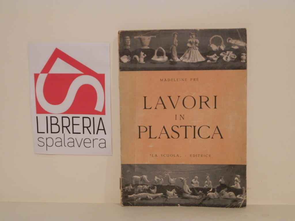 Lavori in plastica : piccola guida ad uso delle scuole