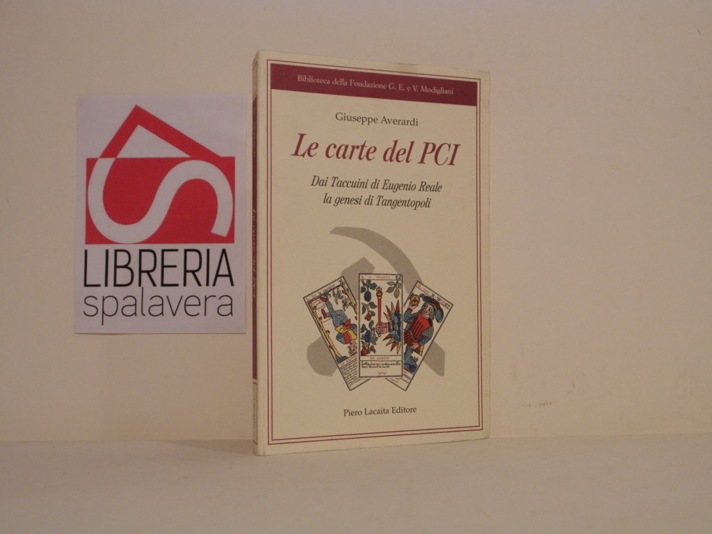 Le carte del PCI : dai Taccuini di Eugenio Reale …