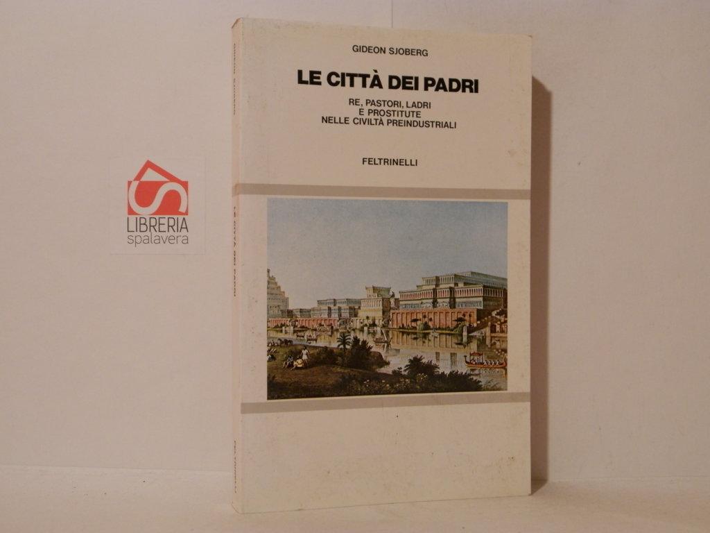 Le città dei padri. Re, pastori, ladri e prostitute nelle …