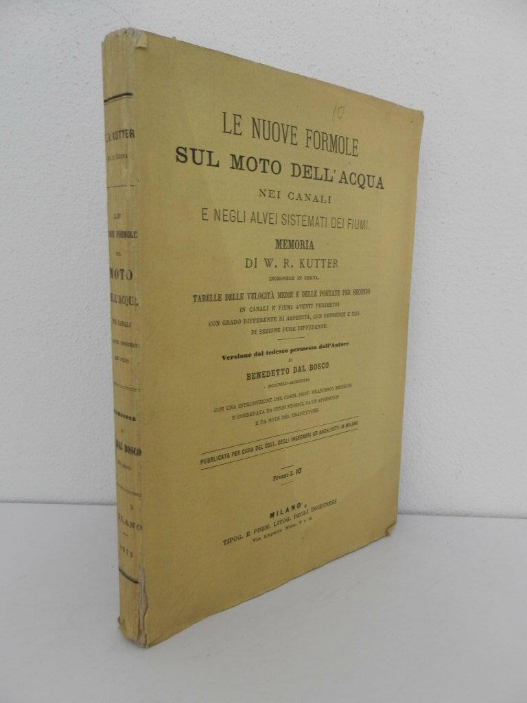 Le nuove formole sul moto dell'acqua nei canali e negli …
