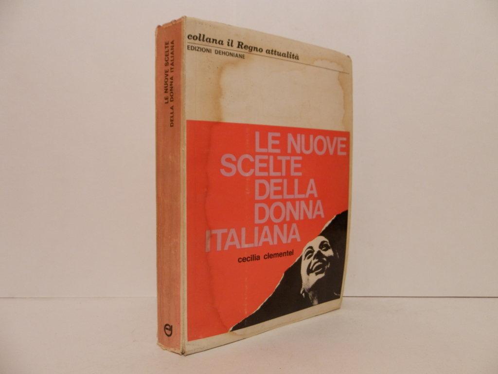 Le nuove scelte della donna italiana. Inchiesta sulla donna italiana …