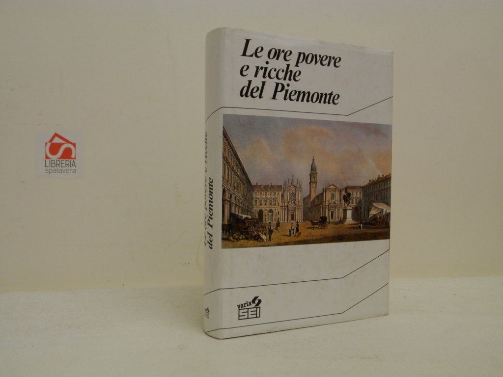 Le ore povere e ricche del Piemonte