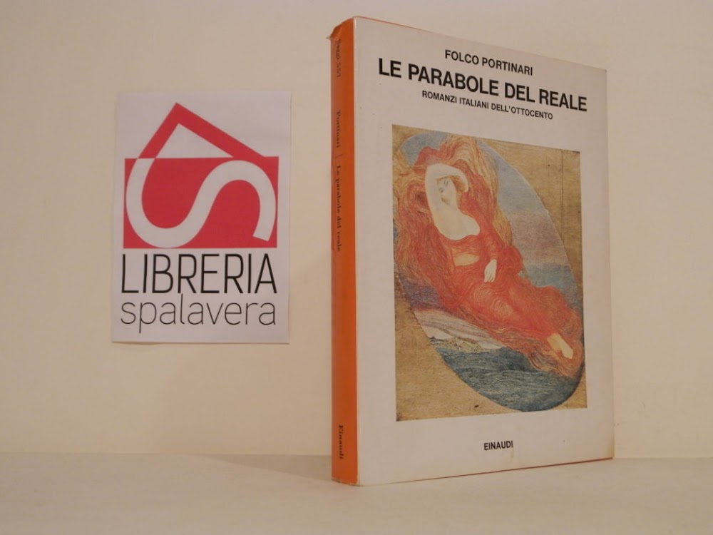 Le parabole del reale : romanzi italiani dell'Ottocento