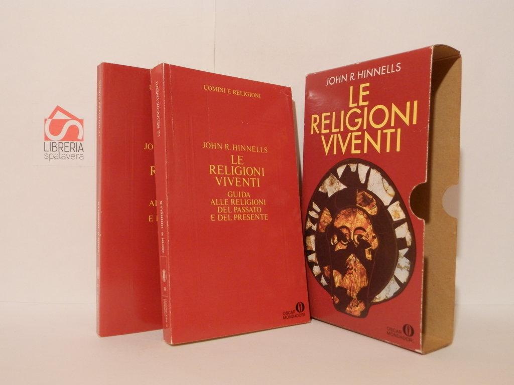 Le religioni viventi. Guida alle religioni del passato e del …