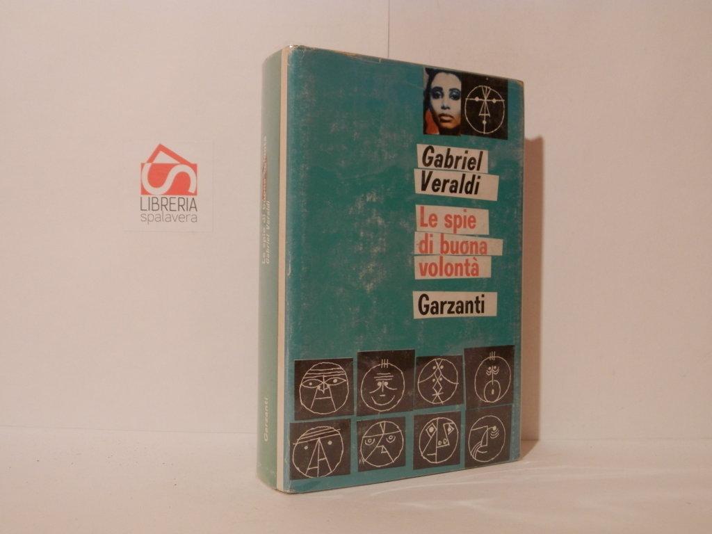 Le spie di buona volontà