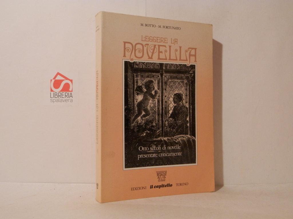 Leggere la novella. Otto secoli di novelle presentate criticamente