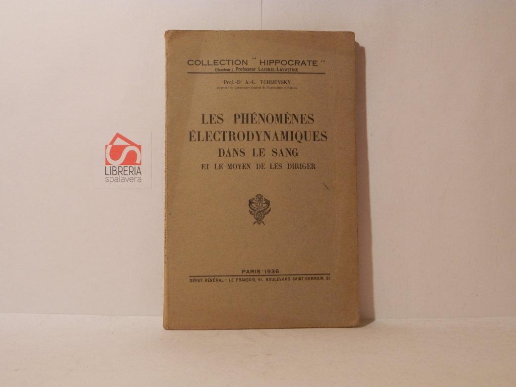 Les phénomenes electrodynamiques dans le sang et le moyen de …