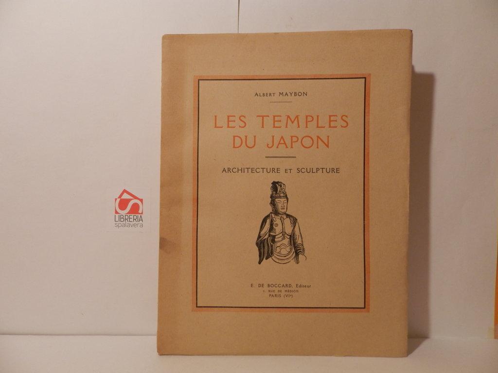 Les temples du Japon. Architecture et sculpture