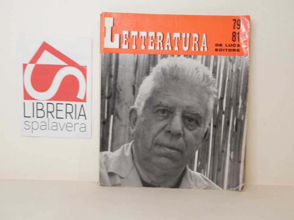 Letteratura. Rivista di lettere e di arte contemporanea. Numero monografico …