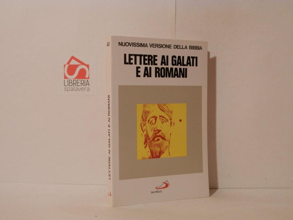 Lettere ai Galati e ai Romani. Nuova Versione della Bibbia