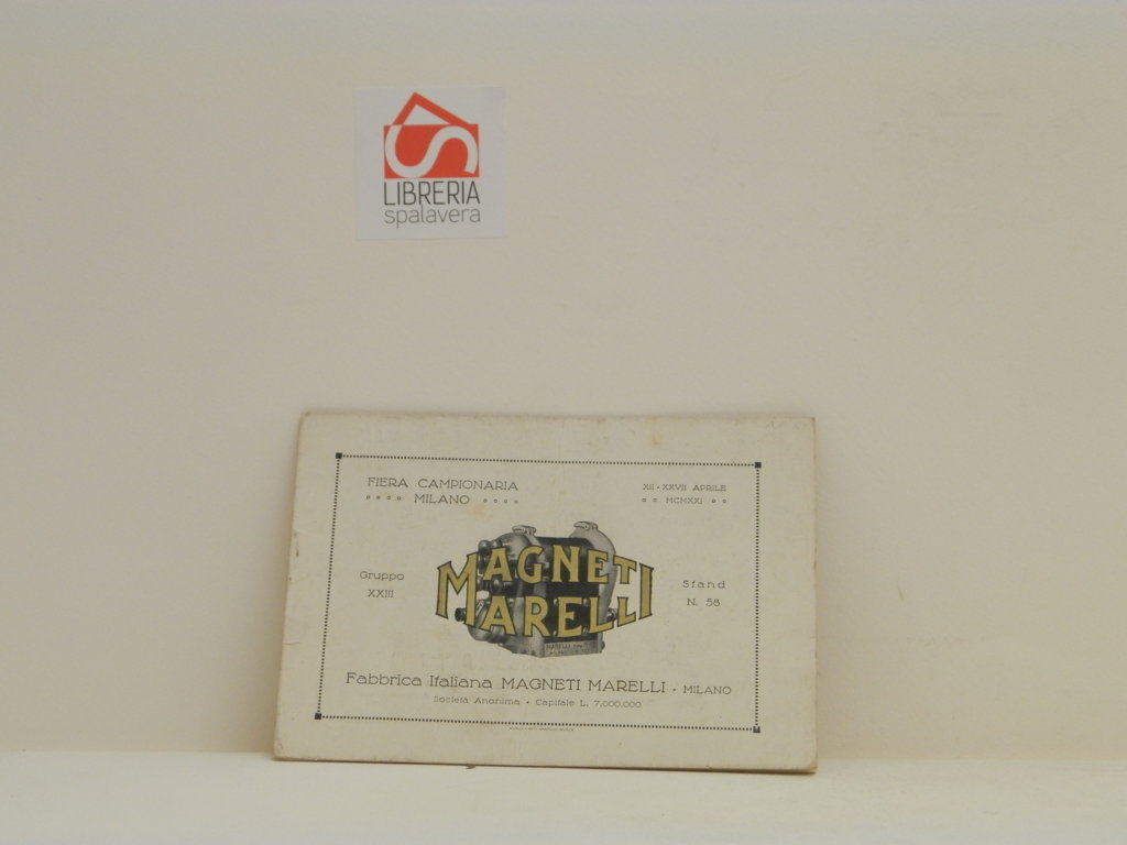 Magneti Marelli. Fiera campionaria di Milano, Aprile 1921. Motori per …