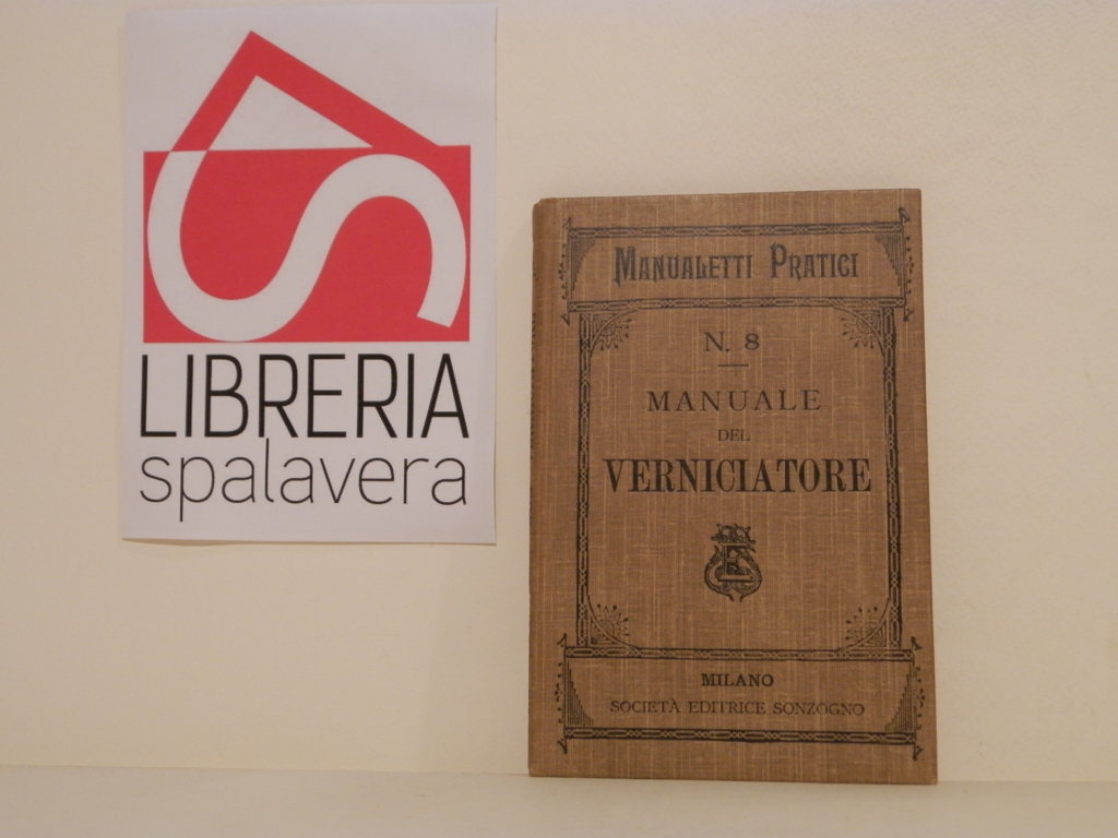 Manuale teorico pratico del verniciatore