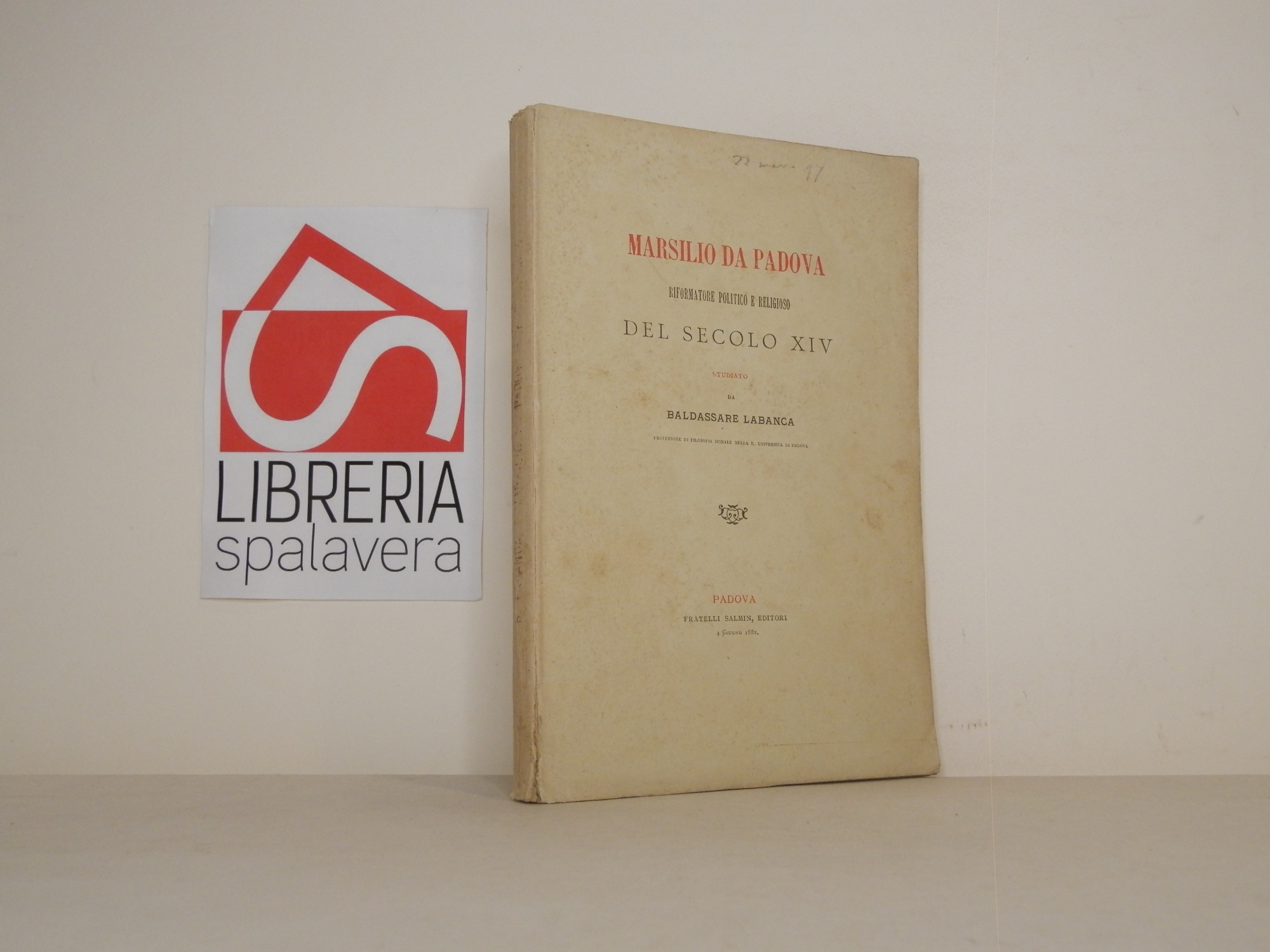 Marsilio da Padova : riformatore politico e religioso del secolo …