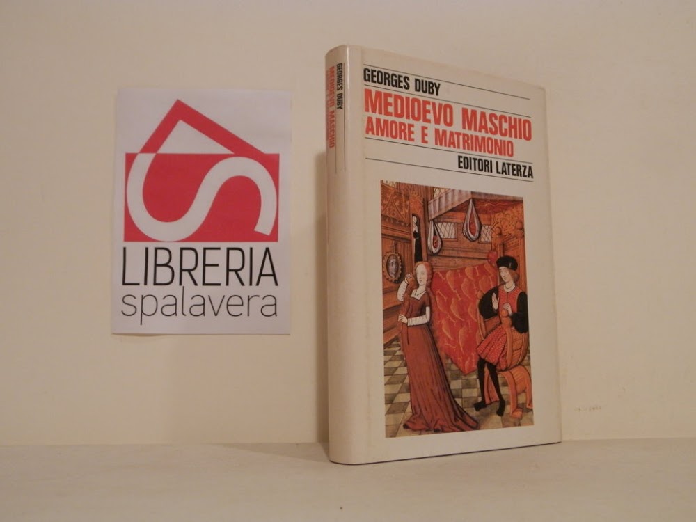 Medioevo maschio amore e matrimonio