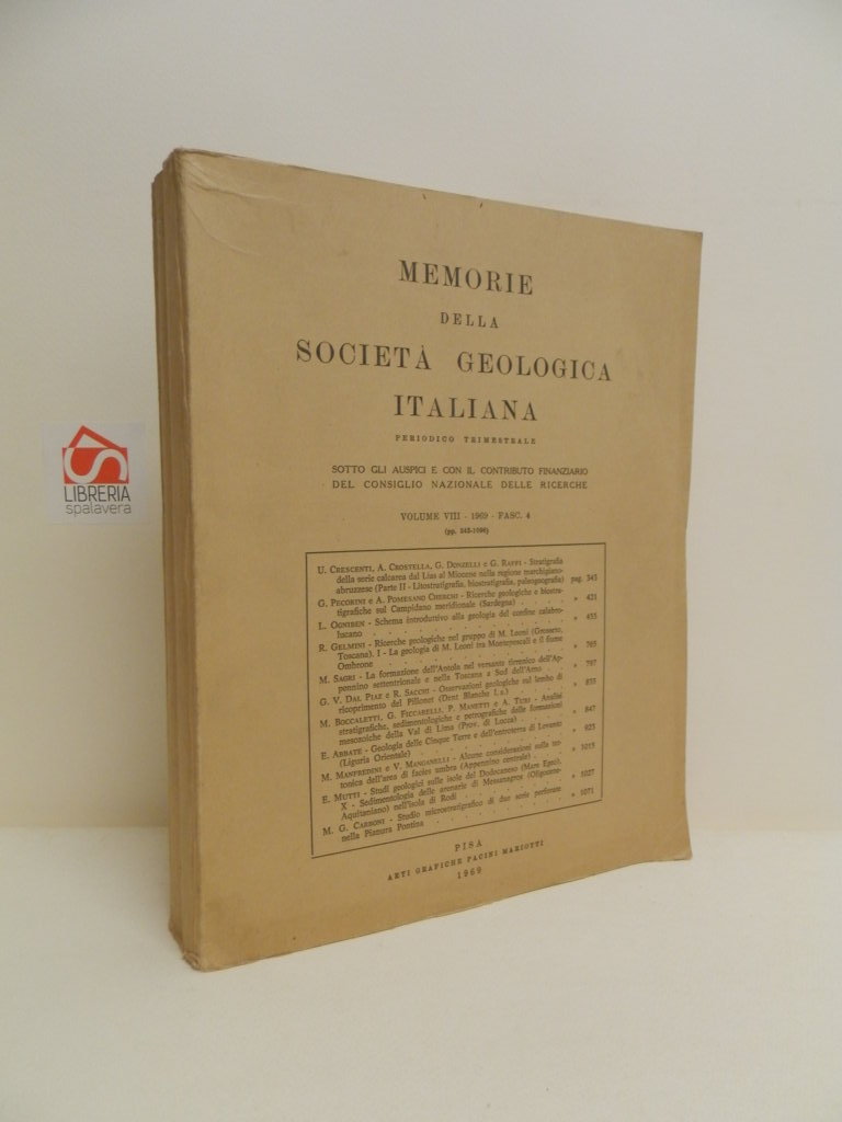 Memorie della società geologica italiana. Periodico trimestrale. Volume VIII, 1969, …