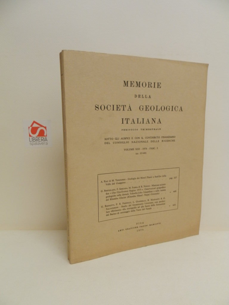 Memorie della società geologica italiana. Periodico trimestrale. Volume XIII, 1974, …