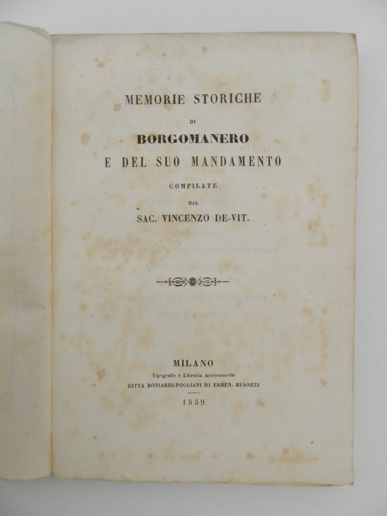 Memorie storiche di Borgomanero e del suo mandamento compilate dal …