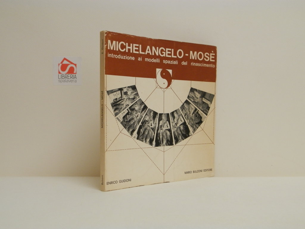Michelangelo - Mosè. Introduzione ai modelli spaziali nel rinascimento