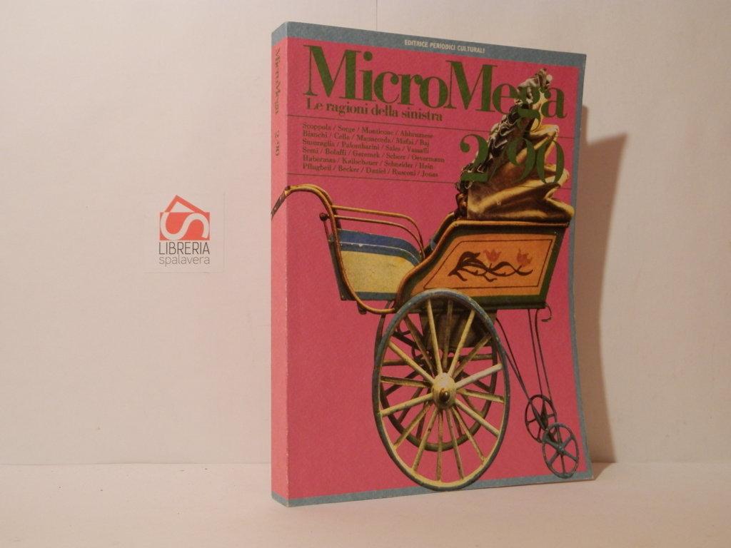 MicroMega. Le ragioni della sinistra. 2/90