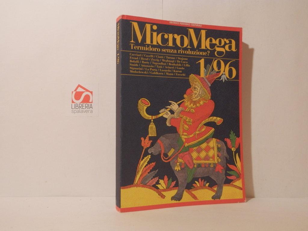 MicroMega. Termidoro senza rivoluzione? 1/96