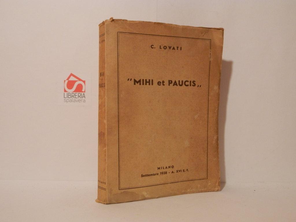 Mihi et paucis