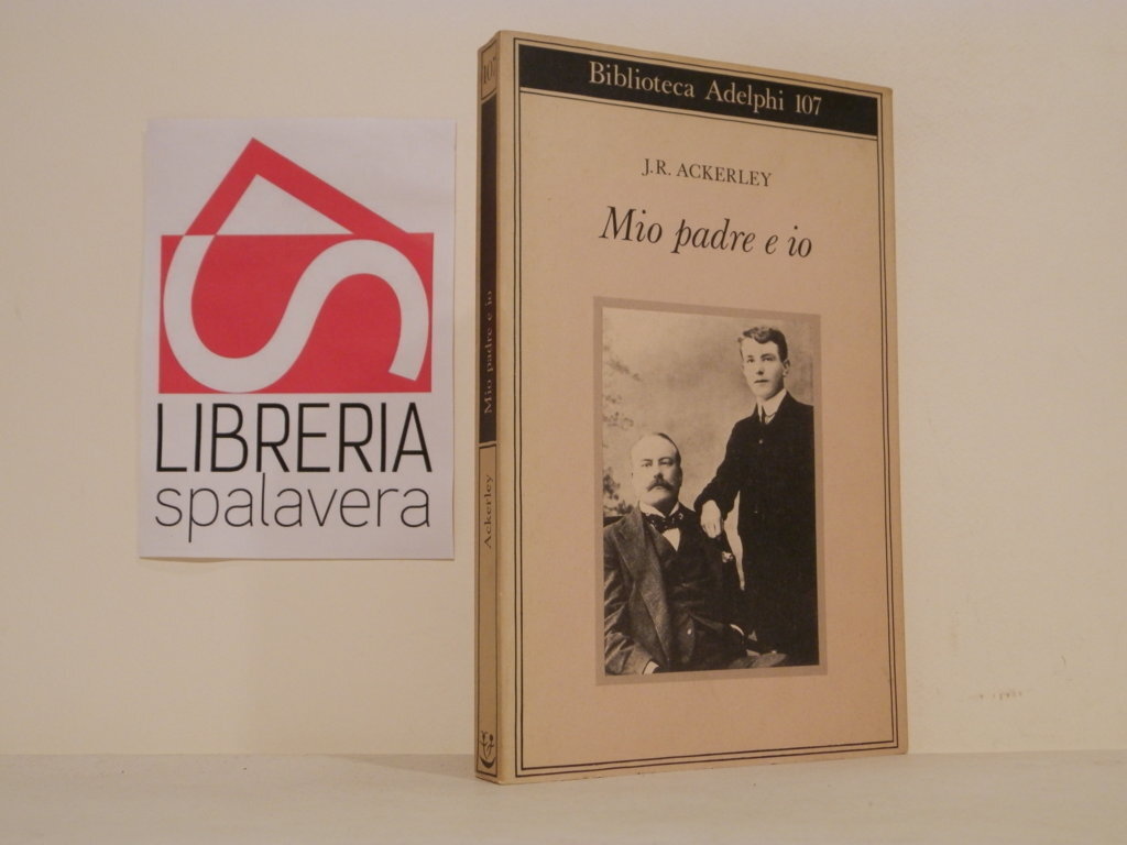 Mio padre e io