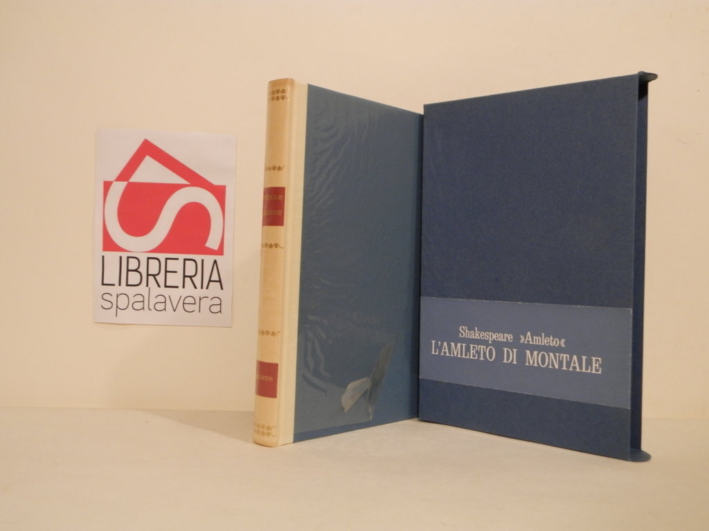 Montale traduce Amleto di William Shakespeare