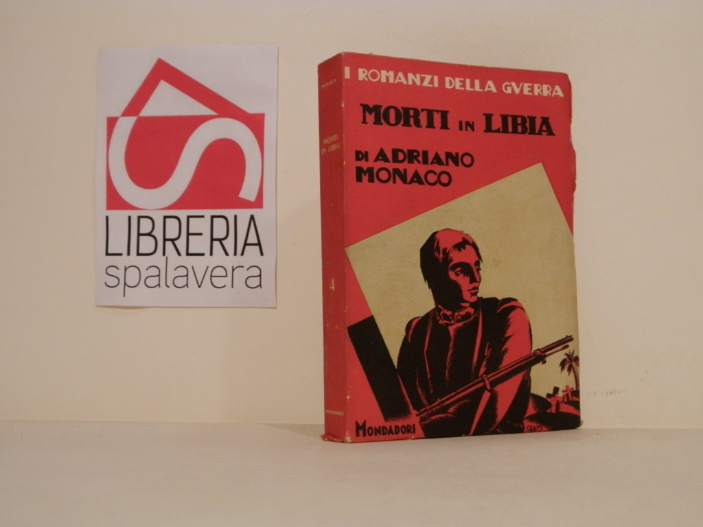 Morti in Libia : cronache dei battaglioni d'Africa