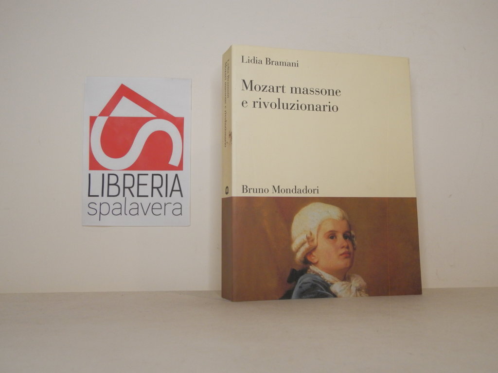 Mozart: Massone e Rivoluzionario